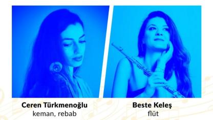 Ceren Türkmenoğlu ve Beste Keleş ile Müzikal Bir Yolculuk: 15 Şubat’ta StudioMAHAL’de