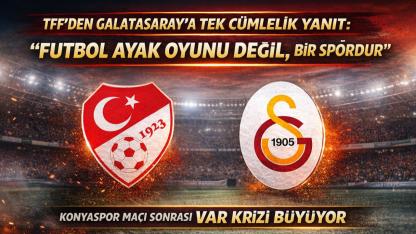TFF'den Galatasaray'a Olay Cevap: "Futbol Ayak Oyunu Değil...