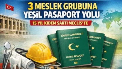 Üç meslek grubuna daha yeşil pasaport müjdesi