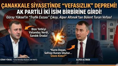 Çanakkale Siyasetinde Söz Düellosu! AK Partili İki İsim Birbirine Girdi, O Paylaşım Her Şeyi Değiştirdi!