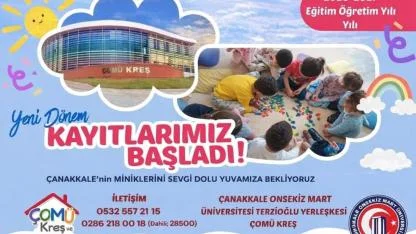 ÇOMÜ Kreş ve Anaokulu’nda Yeni Dönem Kayıtları Başladı