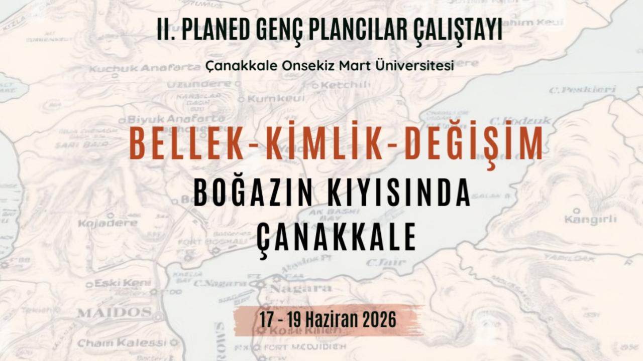 II. PLANED Genç Plancılar Çalıştayı için başvurular başladı