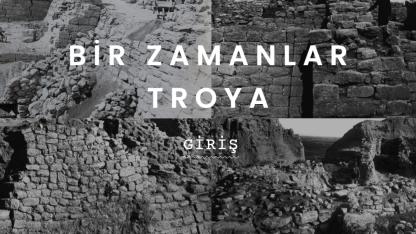 Çanakkale’nin Kültürel Mirasına Yeni Kaynak: Troya’nın Keşif Serüveni Bu Kitapta!