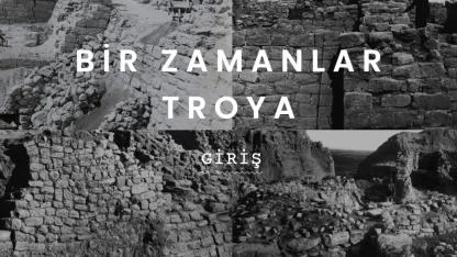 Çanakkale’nin Kültürel Mirasına Yeni Kaynak: Troya’nın Keşif Serüveni Bu Kitapta!