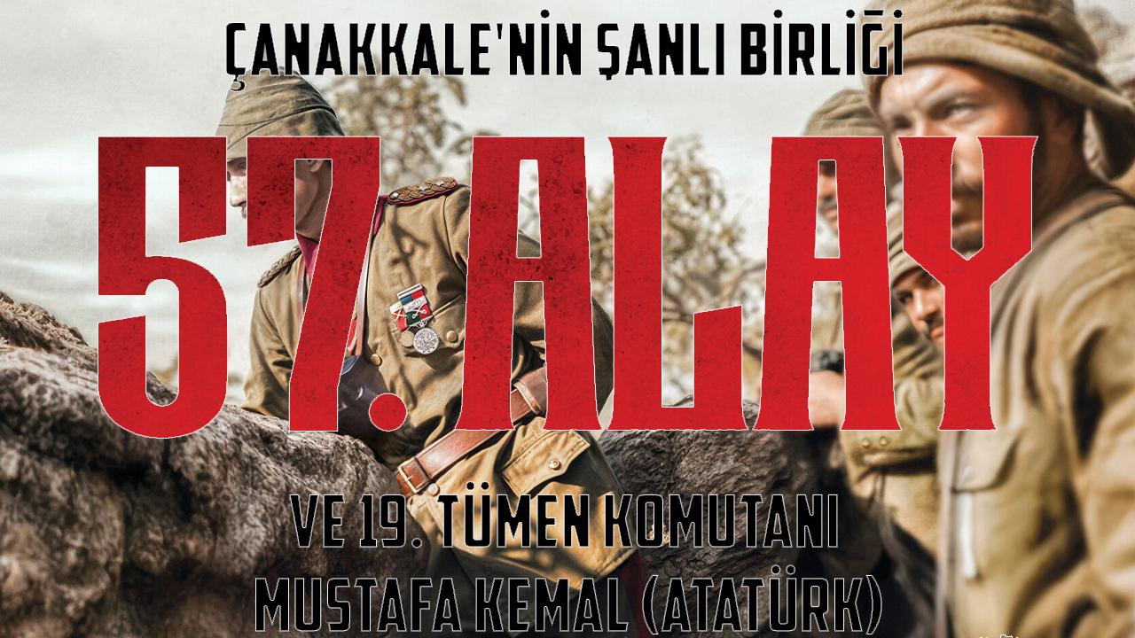 Çanakkale’nin Efsane Birliği! 57. Alay’ın Bilinmeyen Hikâyesi İlk Kez Bu Kadar Net Anlatıldı