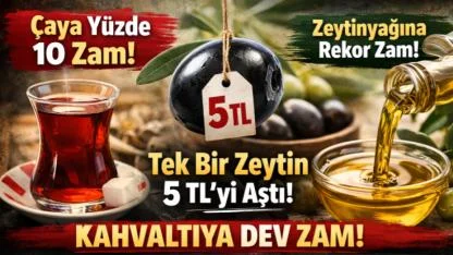 Mutfakta Yangın Var: Tek Bir Zeytin 5 Lirayı Geçti!